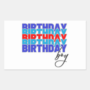 Happy birthday boy. Celebrating your birthday... Sticker