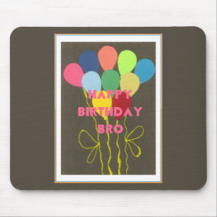 Happy Birthday Bro Art Print Mouse Pad