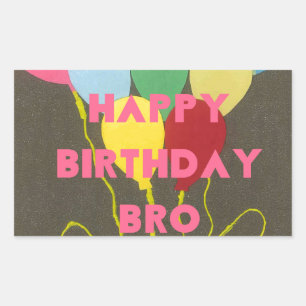 Happy Birthday Bro Art Print Sticker