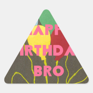 Happy Birthday Bro Triangle Sticker