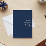 Happy Birthday Brother minimalistic Simple Card<br><div class="desc">This design may be personalized by choosing the Edit Design option. You may also transfer onto other items. Contact me at colorflowcreations@gmail.com or use the chat option at the top of the page if you wish to have this design on another product or need assistance. See more of my designs...</div>