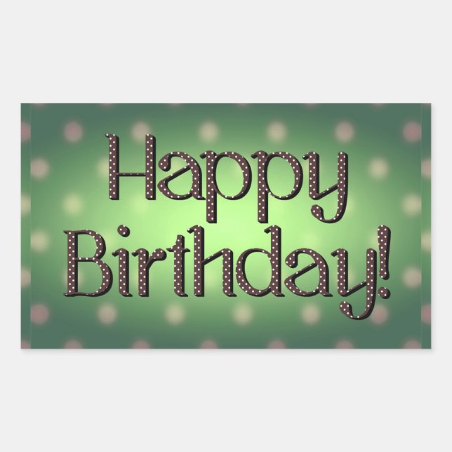 Happy Birthday Brown Polka Dot Text Green Bkgrd Sticker (Front)