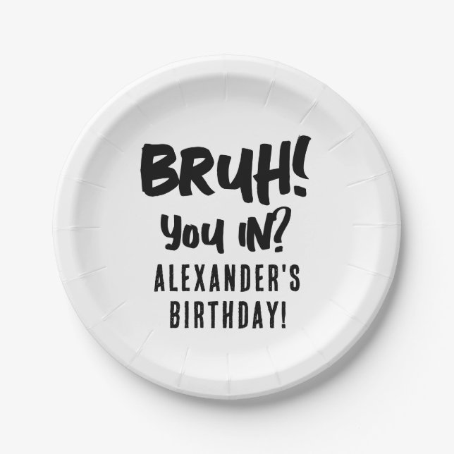 Happy Birthday Bruh Boy's Teenager Teen Boy Paper Plate (Front)