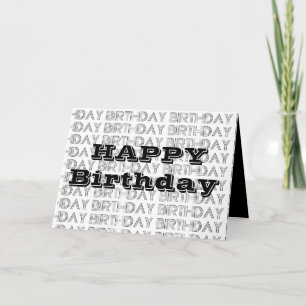 Happy Birthday card. Black and white geometric Card