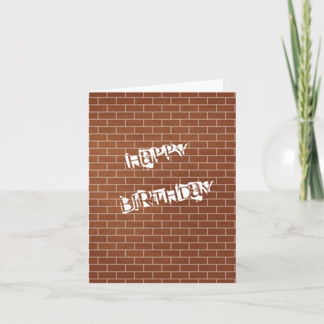Happy Birthday Card Brick Wall Design Your Text (Front)