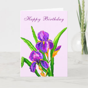 Happy Birthday Card with Irises Flower
