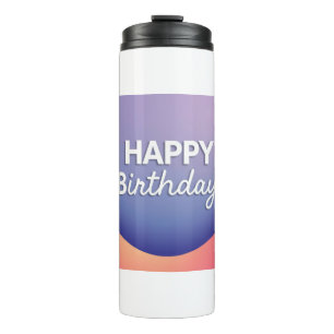 Happy Birthday Celebration Design Thermal Tumbler