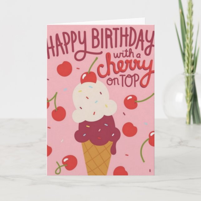 Happy Birthday Cherry on Top  Card (Front)