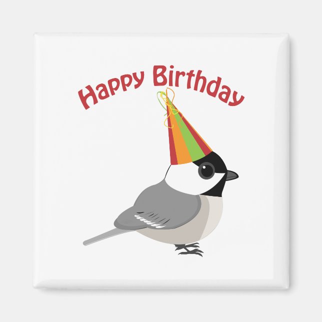 Happy Birthday Chickadee Magnet (Front)
