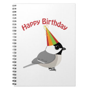 Happy Birthday Chickadee Notebook