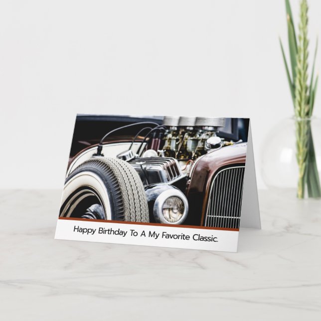 Happy Birthday Classic Car Rat Rod Fan Car Card (Front)