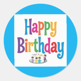 Happy Birthday  Classic Round Sticker