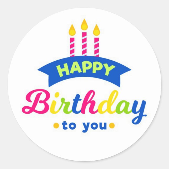 Happy Birthday Classic Round Sticker (Front)