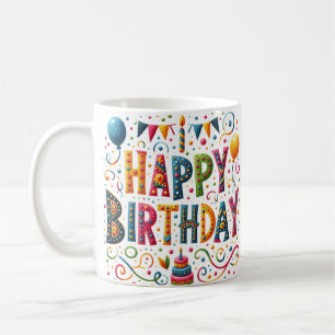 Happy Birthday Coffee Mug