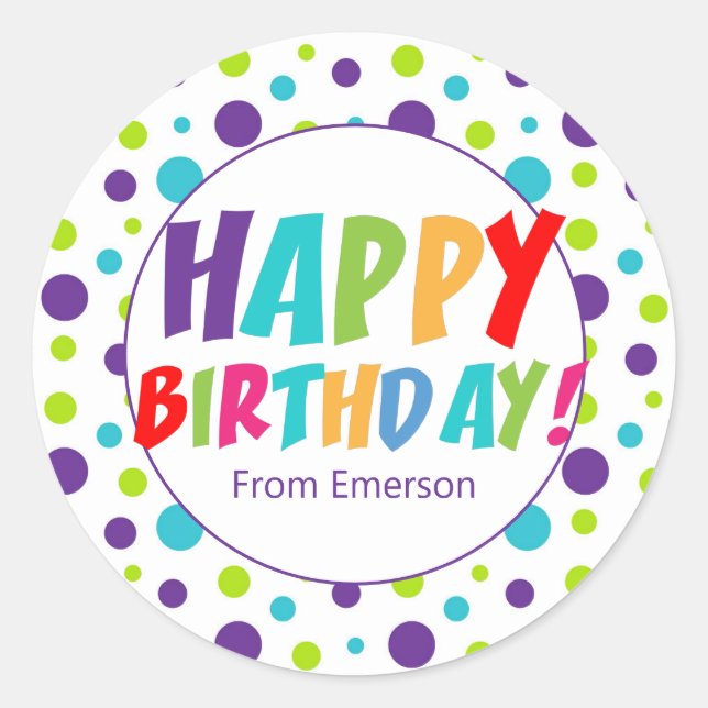 Happy Birthday Colourful Custom Classic Round Sticker (Front)