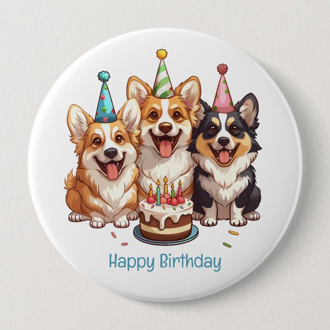 Happy Birthday Corgi Dogs 4 Inch Round Button (Front)