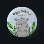 Happy Birthday Custom Cute Hippo 2 Inch Round Button<br><div class="desc">Sweet hippo artwork with easy to adjust text template. Happy birthday hippo pin.</div>