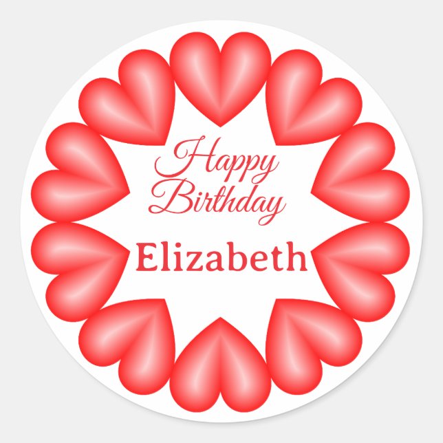 Happy birthday custom name red hearts circle frame classic round sticker (Front)