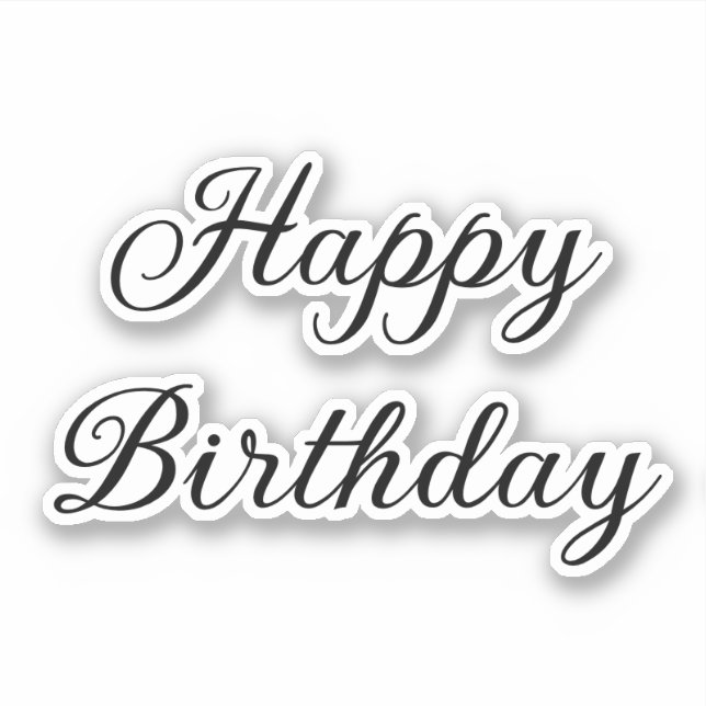 Happy Birthday Custom Simple Minimal Black White (Front)
