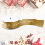 Happy Birthday Custom Text Gold Chic Satin Ribbon<br><div class="desc">Add your text and easily create your personalized satin ribbon. Click CUSTOMIZE FURTHER to change the background color or text color. You can TRANSFER this DESIGN on other Zazzle products and adjust it to fit most of the Zazzle items. You can also click the CUSTOMIZE FURTHER to add, delete, or...</div>