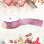 Happy Birthday Custom Text Pink Chic Satin Ribbon<br><div class="desc">Add your text and easily create your personalized satin ribbon. Click CUSTOMIZE FURTHER to change the background color or text color. You can TRANSFER this DESIGN on other Zazzle products and adjust it to fit most of the Zazzle items. You can also click the CUSTOMIZE FURTHER to add, delete, or...</div>