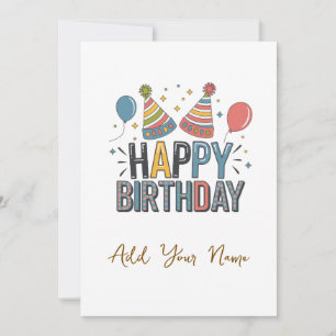 Happy birthday customizable card 