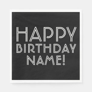 Happy Birthday & Customizable Name   Napkin