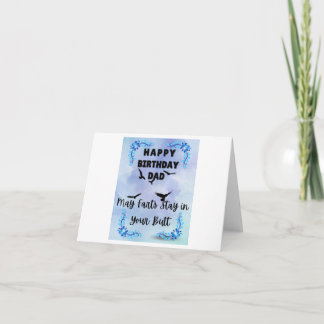 Happy Birthday Dad Fart Humour Card