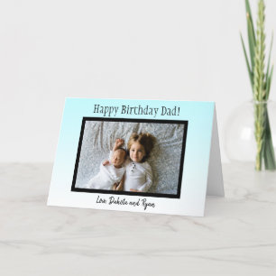 Happy Birthday Dad Personalized Photo Card