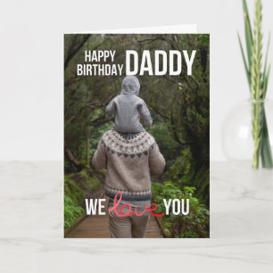 HAPPY BIRTHDAY DADDY CARD CUSTOM PHOTO AND TEXT