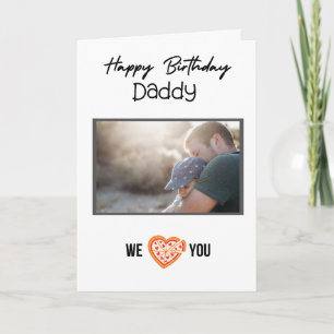 HAPPY BIRTHDAY DADDY CARD CUSTOM PHOTO AND TEXT
