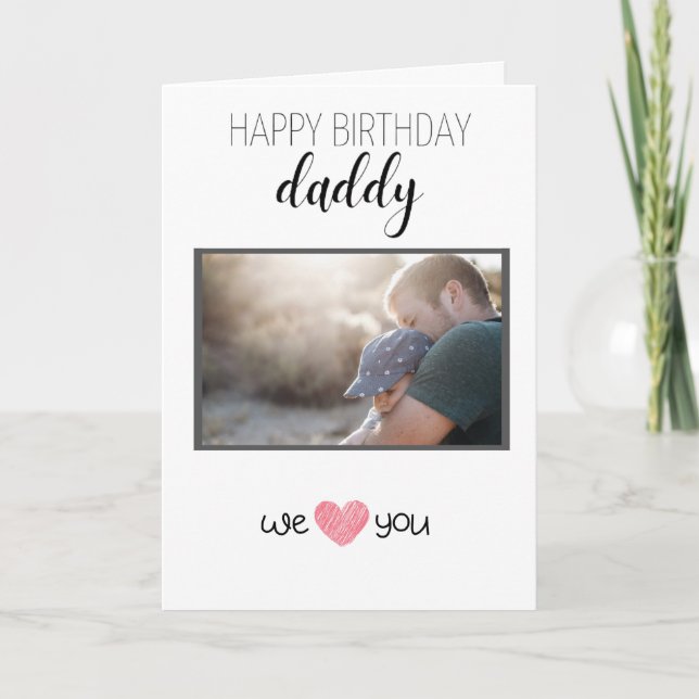 HAPPY BIRTHDAY DADDY CARD CUSTOM PHOTO AND TEXT (Front)