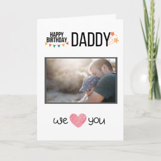 HAPPY BIRTHDAY DADDY CARD CUSTOM PHOTO AND TEXT