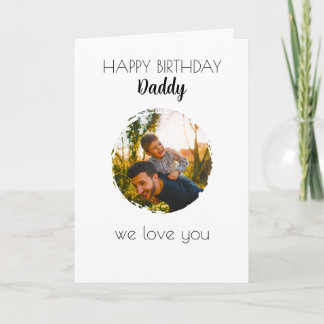 HAPPY BIRTHDAY DADDY CARD CUSTOM PHOTO & TEXT