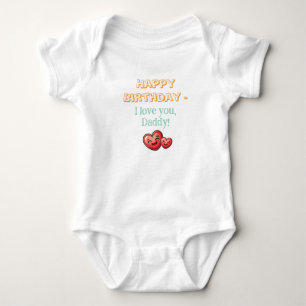 Happy Birthday Daddy, Father's Day Gift, Custom    Baby Bodysuit