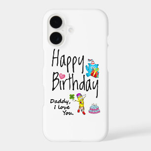 Happy Birthday. Daddy I love you.