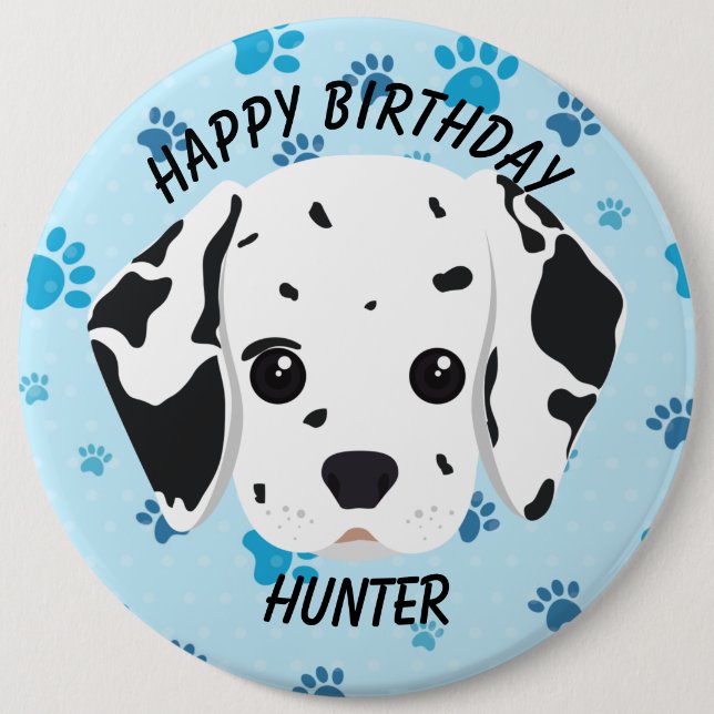 Happy Birthday Dalmatian Puppy Blue Paw   6 Inch Round Button (Front)