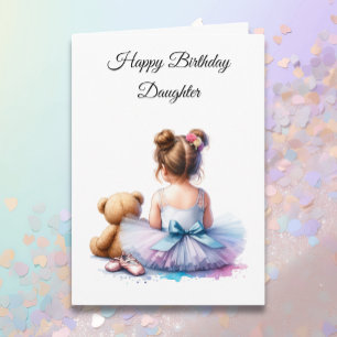Happy Birthday Daughter   Ballerina and Teddy Card
