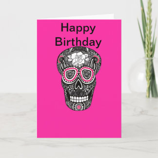 Happy birthday day of the dead birthday Card