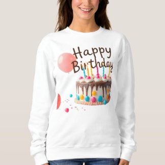 happy birthday design sweatshirt