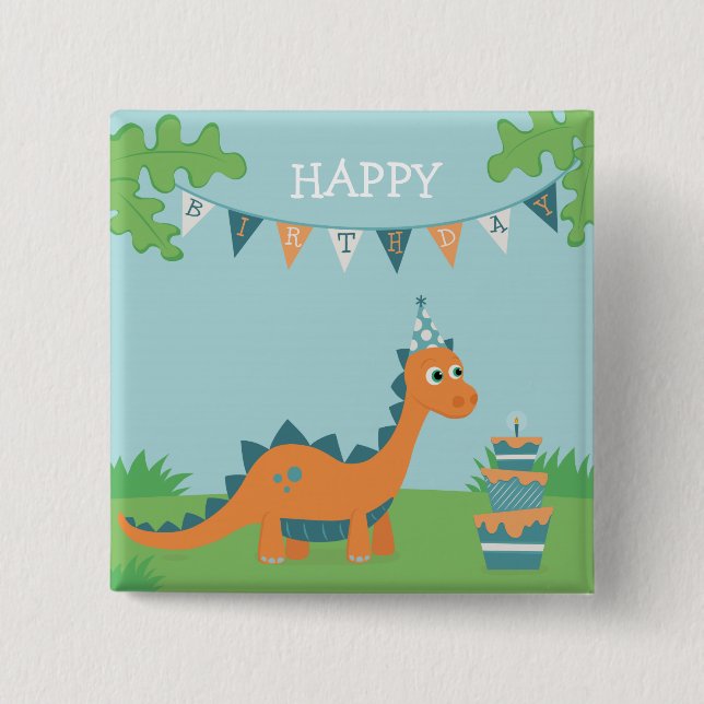 Happy Birthday Dinosaur cartoon 2 Inch Square Button (Front)