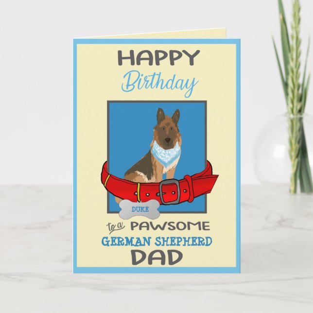Happy Birthday Dog Daddy from German Shepherd Dog Card (Front)