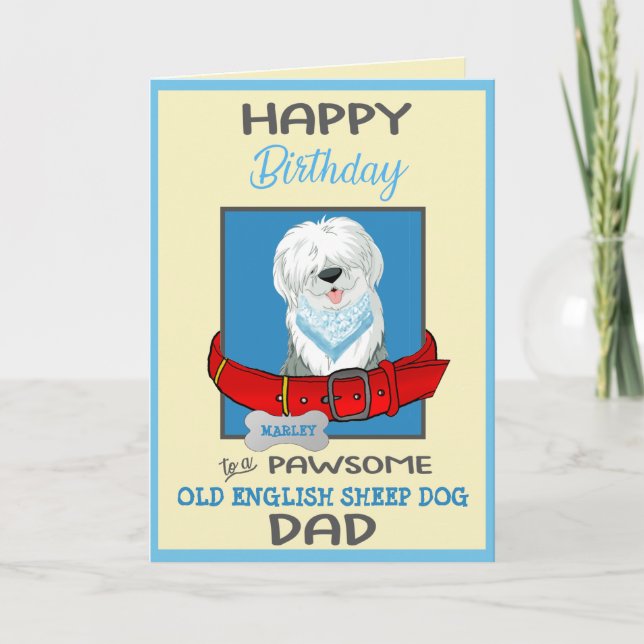 Happy Birthday Dog Daddy Old English Sheep Dog Card (Front)