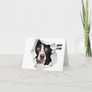 Happy Birthday Dog Looking Through Broken Paper  Card