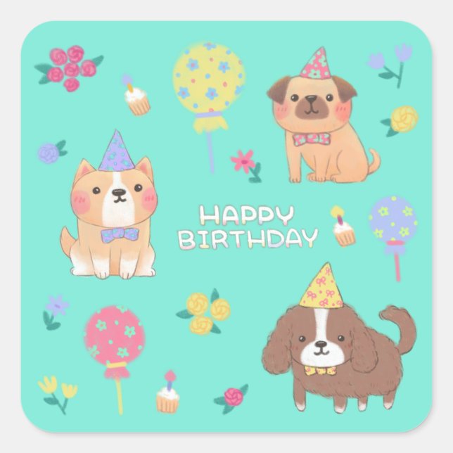 Happy Birthday: Dogs, Balloons & Flowers Square Sticker (Front)