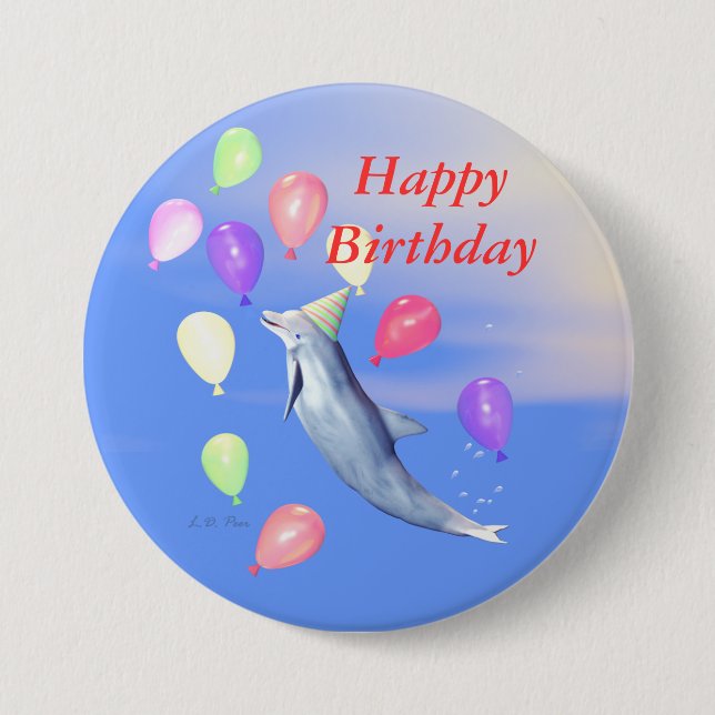Happy Birthday Dolphin 3 Inch Round Button (Front)