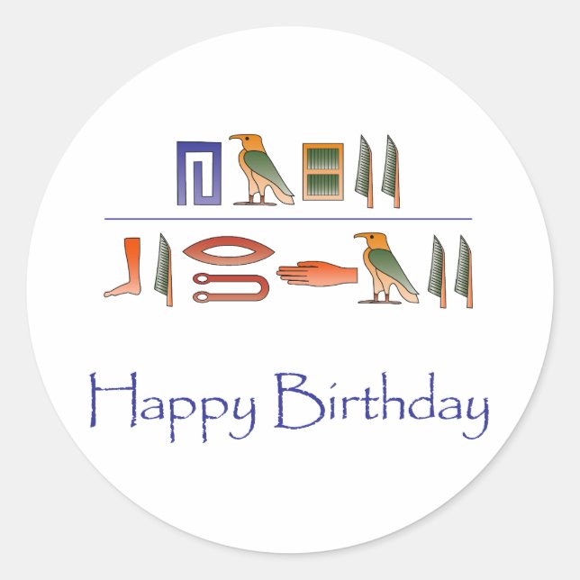 Happy Birthday Egyptian Hieroglyphics Classic Round Sticker (Front)