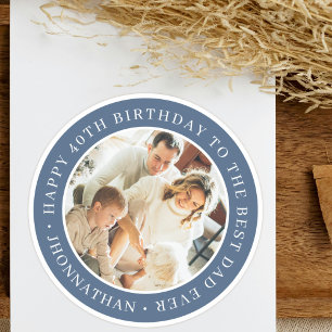 Happy Birthday Father Photo Blue Best Dad Ever Classic Round Sticker