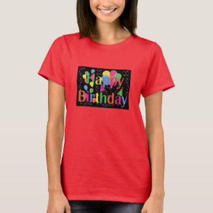 Happy Birthday, festive birthday celebration T-Shirt