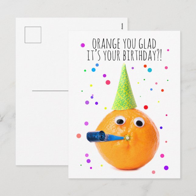 Happy Birthday For Anyone Funny Orange   Holiday Postcard (Front/Back)